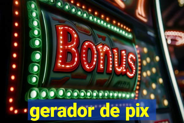 gerador de pix